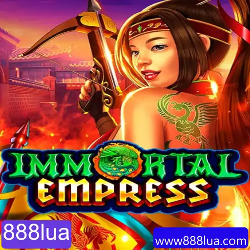 Descubra o Universo Místico de ImmortalEmpress: Uma Aventura Atraente com Influências de 888lua